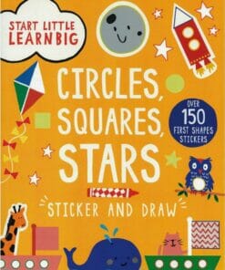Start Little Learn Big Circles Squares Stars Sticker and Draw CoverPage