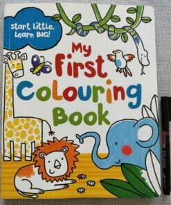 Start Little, Learn Big! My First Colouring Book Cover