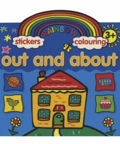 Rainbow Stickers Colouring Out and About - 9781845311964
