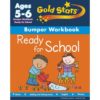 Gold Stars Workbooks Ready for School Bumper Workbook Ages 5 6