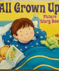 Picture story book All Grown Up