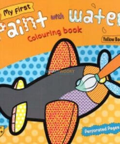 My First Paint with Water Colouring Book (Yellow) 9789388384735 cover page