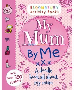 My Mum By Me! 9781408846803 cover page