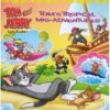 Tom and Jerry Early Readers Tom's Tropical Mis-Adventures 9789388384919 (1)