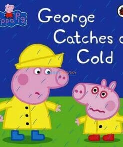 Peppa Pig George Catches a cold 9780718197827 cover