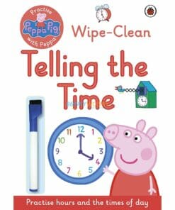 Peppa Pig Practise with Peppa Wipe-Clean Telling the Time 9780241254011 cover