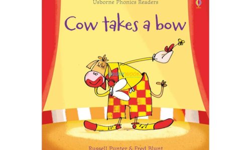Cow Takes A Bow- Phonics Readers 9781409550518 cover