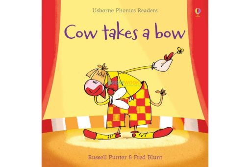 Cow Takes A Bow Phonics Readers 9781409550518 cover