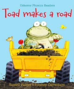 Toad Make A Road- Usborne Phonics Readers 9780746077283 cover