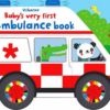 Babys Very First Ambulance Book with Wheels 97814749811181