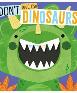 Don't Feed The Dinosaurs 9781789474657 cover