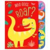 Who Goes Roar with tabs Busy Bees 9781788436878 1jpg