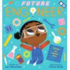Future Engineer Future Baby 9781338312232jpg