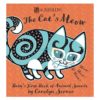 The Cat's Meow - Baby's First Book of Animal Sounds 9781912233533