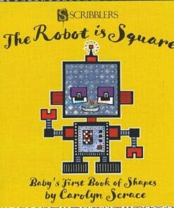 The Robot is Square - Baby's First Book of Shapes 9781912233564
