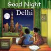 Good Night Delhi