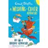 Off On A Holiday Adventure A Wishing Chair Adventure