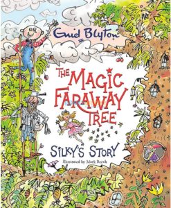 Silkys Story - The Magic Faraway Tree
