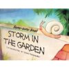 Storm in the Garden - Sunu Sunu Snail
