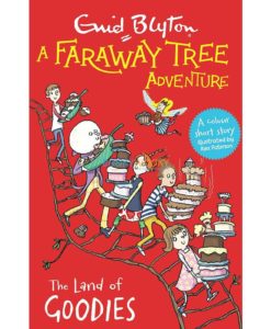The Land of Goodies - A Faraway Tree Adventure