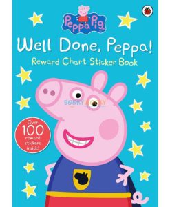 Well Done, Peppa! (Reward Chart Sticker Book)