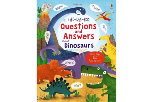 Lift the Flap Questions and Answers About Dinosaurs