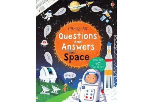 Lift the Flap Questions and Answers About Space