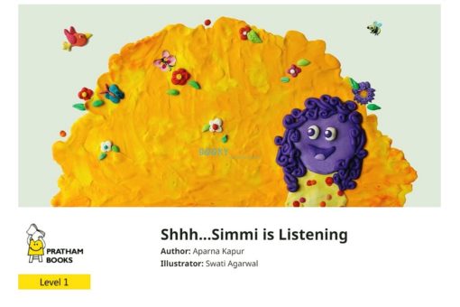 Shhh Simmi Is Listening 9789387423503 (1) - Pratham Level 1