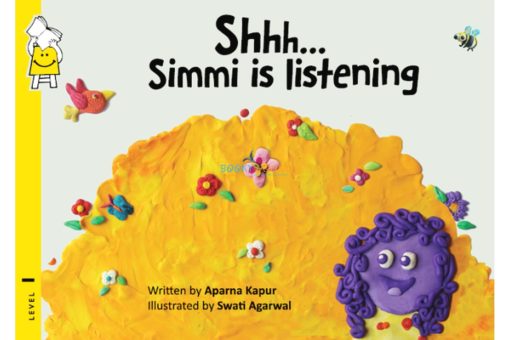 Shhh...simmi Is Listening - Pratham Level 1