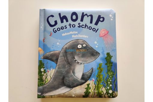 Chomp Goes to School Boardbook 1