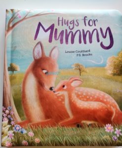 Hugs for Mummy padded boadbook 9781488937330 cover