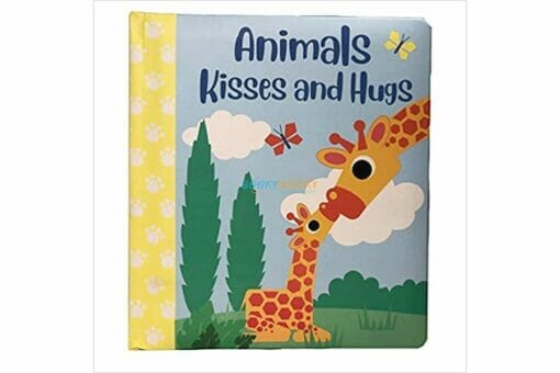 Animals Kisses and Hugs BoardBook 9781951086879
