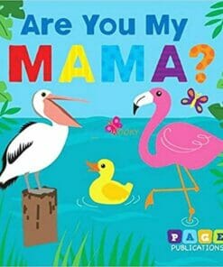 Are You My Mama BoardBook 9781951086275