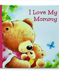 I Love My Mommy BoardBook 9781951086343
