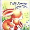 I Will Always Love You BoardBook 9781951086350