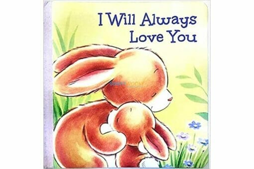 I Will Always Love You BoardBook 9781951086350