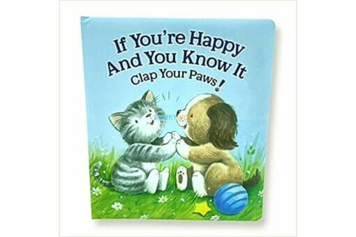 If yourre Happy and You Kow It Clap Your Paws BoardBook 9781648333248