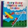 Very Busy Planes and Trains BoardBook 9781648331466