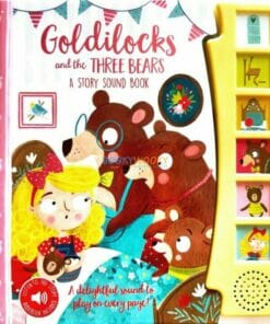 Goldilocks and the Three Bears A Story Sound Book