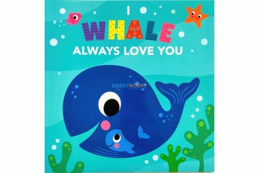 I Whale Always Love You 9781648330223