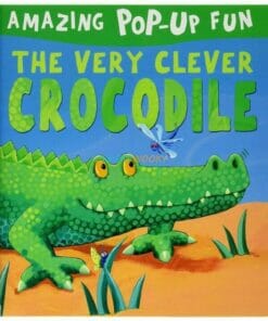 The Very Clever Crocodile Amazing Pop-up Fun