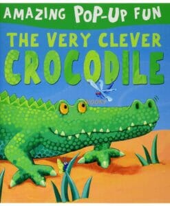 The Very Clever Crocodile Amazing Pop-up Fun