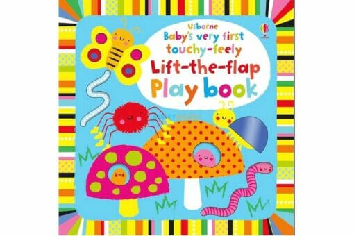 Babys Very First touchy feely Lift the flap play book 9781409556626