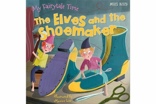 My Fairytale Time The Elves and the Shoemaker 9781786174260