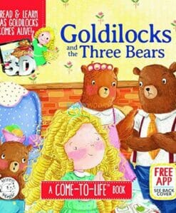 Goldilocks and the Three Bears: A Come to Life Book 9781949679113