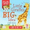 Little Giraffe`s Big Idea: A Come to Life Book 9781949679076