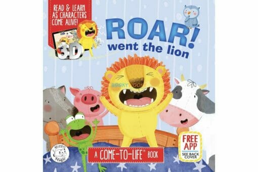 Roar Went the Lion A Come to Life Book 9781949679045
