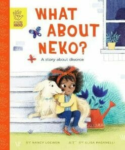 What About Neko A Story of Divorce 9780711251014