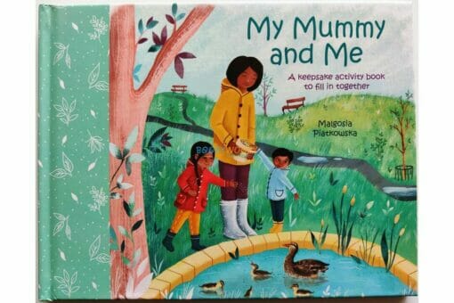 My Mummy and Me A Keepsake Activity Book 9781789508185