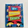 My School Years 9780709719151